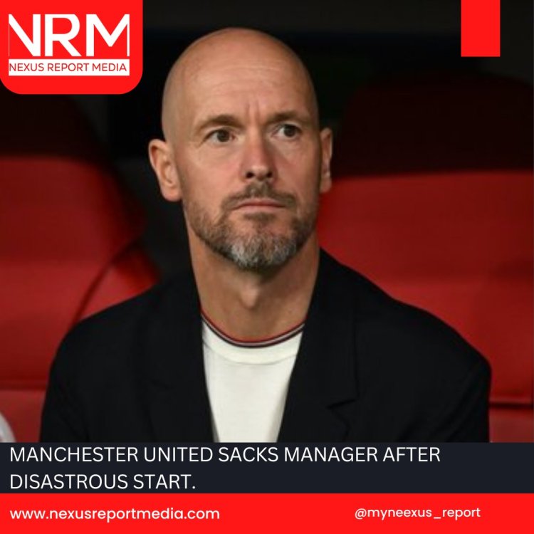 MANCHESTER UNITED SACK MANAGER AFTER DISASTROUS START