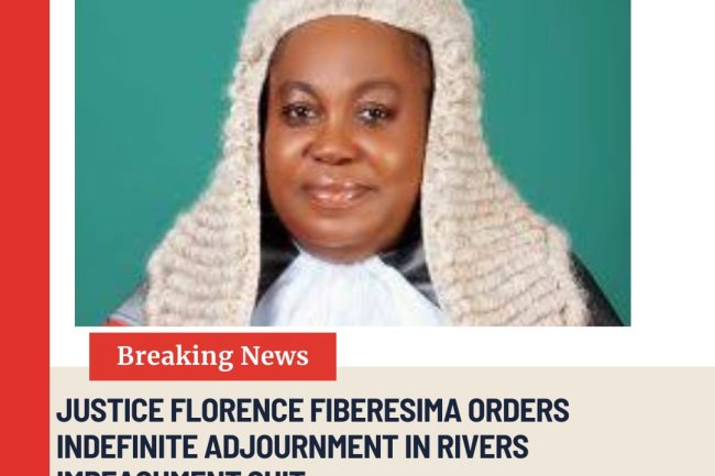 Justice Florence Fiberesima Orders Indefinite Adjournment in Rivers Impeachment Suit