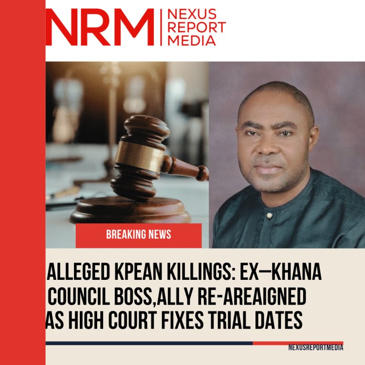 Alleged Kpean Killings: Ex–Khana Council Boss, Ally Re-Arraigned as High Court Fixes Trial Dates