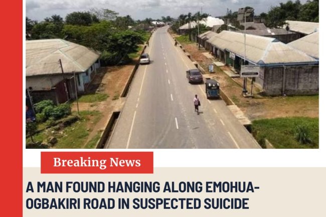 Man Found Hanging Along Emohua-Ogbakiri Road in Suspected Suicide
