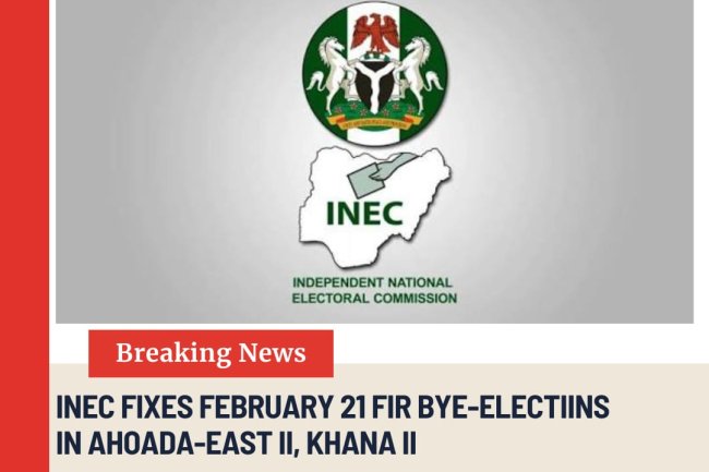 INEC Fixes February 21 for Bye-Elections in Ahoada-East II, Khana II