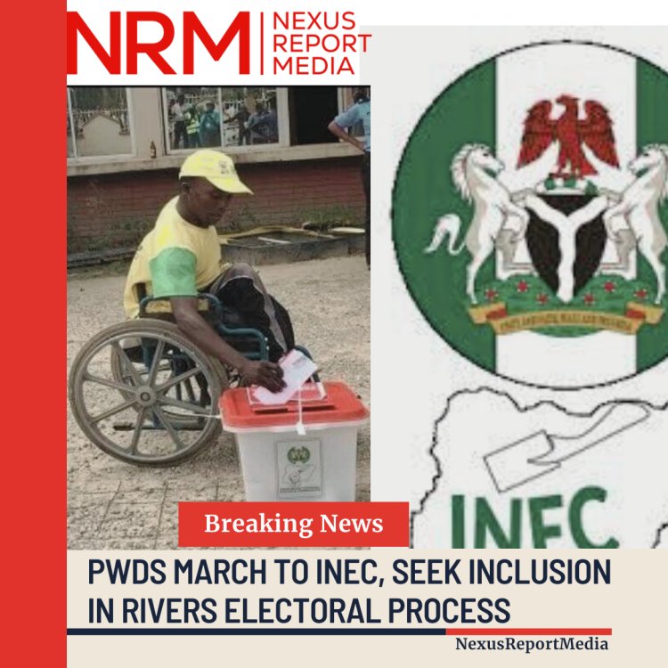 PWDs March to INEC, Seek Inclusion in Rivers Electoral Process
