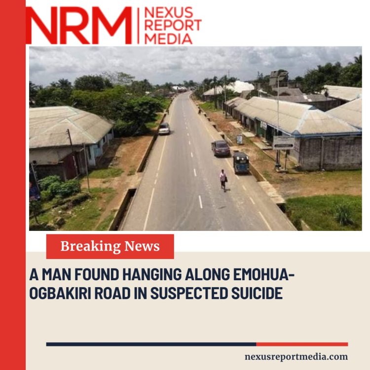 Man Found Hanging Along Emohua-Ogbakiri Road in Suspected Suicide